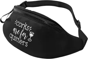 Corks Are For Quitters Unisex Adjustable Waist Bag Outdoor Sports Running Waist Bag Business Travel Phone Bag