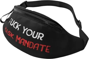 Fuck Your Mask Mandate Unisex Adjustable Waist Bag Outdoor Sports Running Waist Bag Business Travel Phone Bag