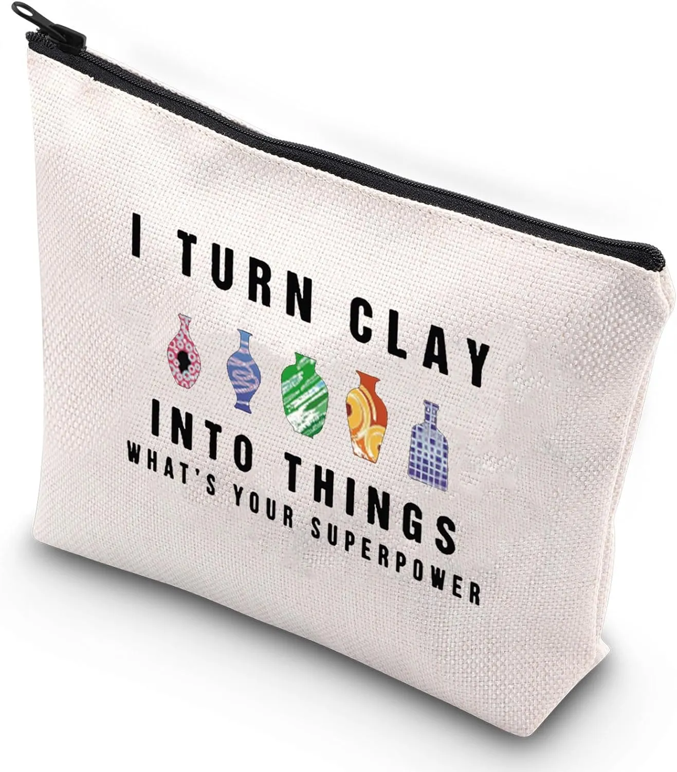 G2TUP Artist Pottery Cosmetic Makeup Bag Ceramic Artist Gifts I Turn Clay Into Things Pottery Zipper Pouch Bag Pottery Merchandsie (Turn Clay MG)