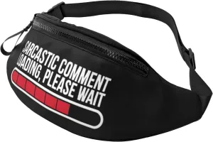 Sarcastic Comment Unisex Adjustable Waist Bag Outdoor Sports Running Waist Bag Business Travel Phone Bag