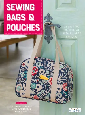 Sewing Bags and Pouches: 35 Bags and Pouches All With Full-Size Pattern (Lady Boutique, 4617) Paperback – March 15, 2020