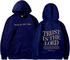 Trust In The Lord Sweatshirt Religious Faithful Shirt Christian Hoodies for Women Graphic Jesus Sweatshirts Spirit