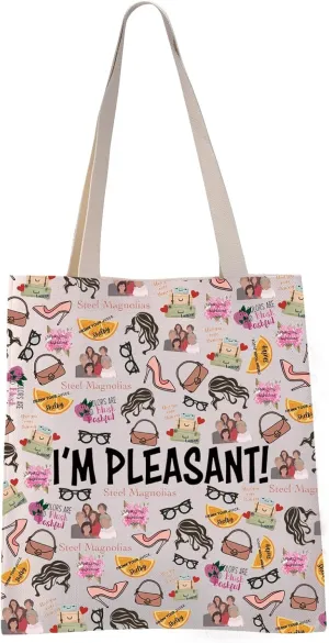 VAMSII S Magnolias Inspired Gift I'm Pleasant Tote Bag For Movie Fans Women (I'M PLEASANT tote)